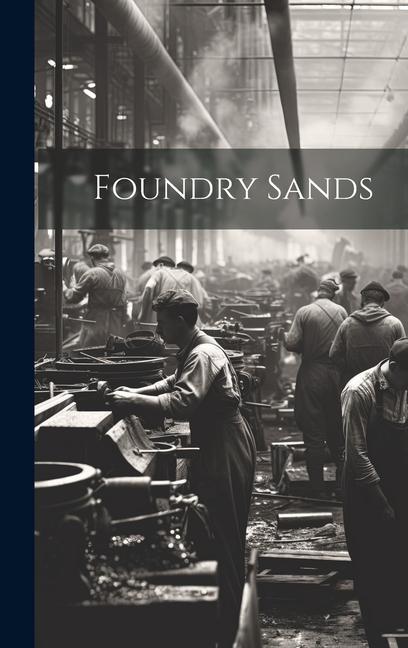 Knjiga Foundry Sands Anonymous