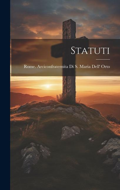 Knjiga Statuti Rome. Arciconfraternita Di S. Maria D...