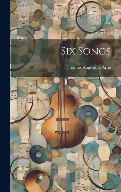 Libro Six Songs Thomas Augustine Arne
