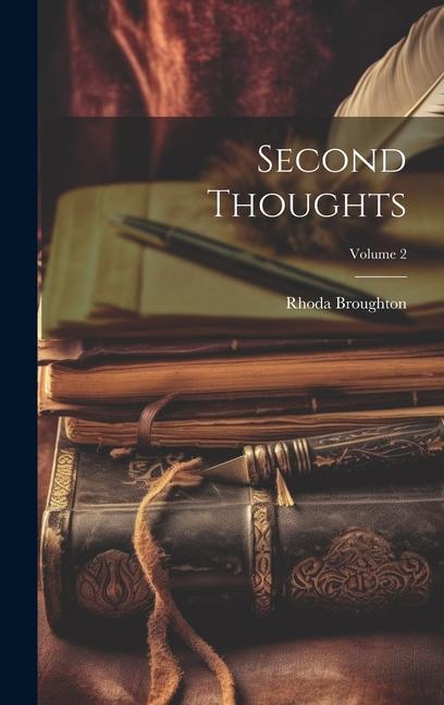 Knjiga Second Thoughts; Volume 2 Rhoda Broughton