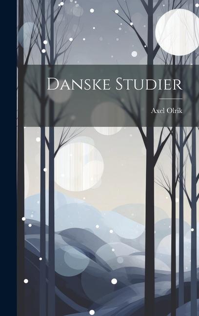 Buch Danske Studier Axel Olrik