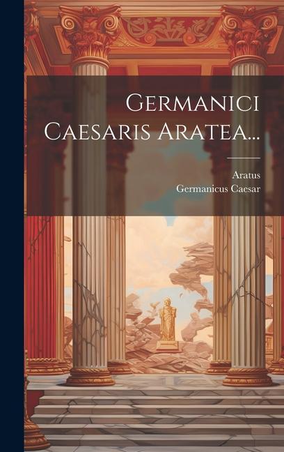 Buch Germanici Caesaris Aratea... Germanicus Caesar