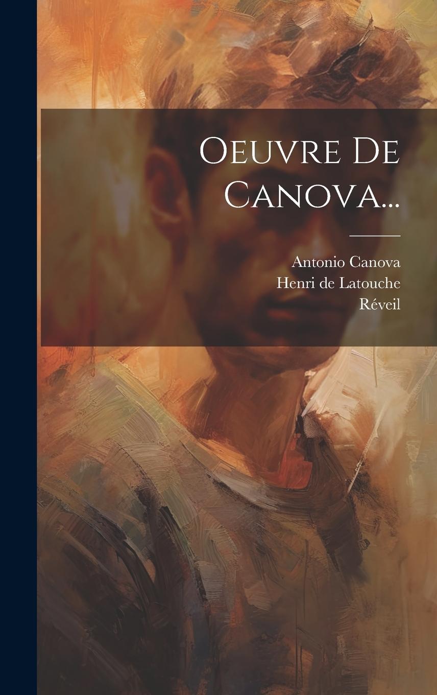 Boek Oeuvre De Canova... Réveil