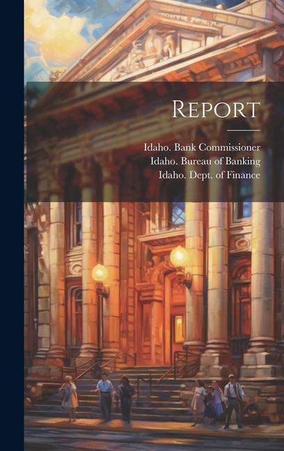 Knjiga Report Idaho Bank Commissioner