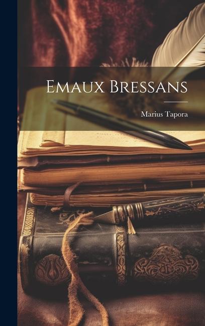 Knjiga Emaux Bressans Tapora Marius 1849-1900