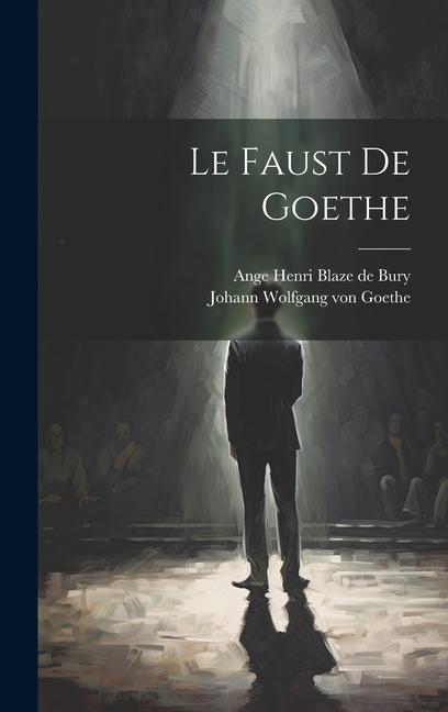 Knjiga Le Faust De Goethe Ange Henri Blaze de Bury