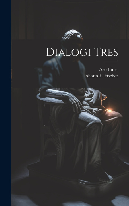 Knjiga Dialogi Tres Johann F Fischer