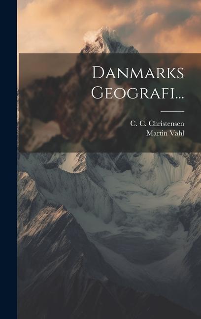 Buch Danmarks Geografi... Martin Vahl