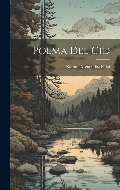 Knjiga Poema Del Cid Ramón 1869-1968 Menéndez Pidal