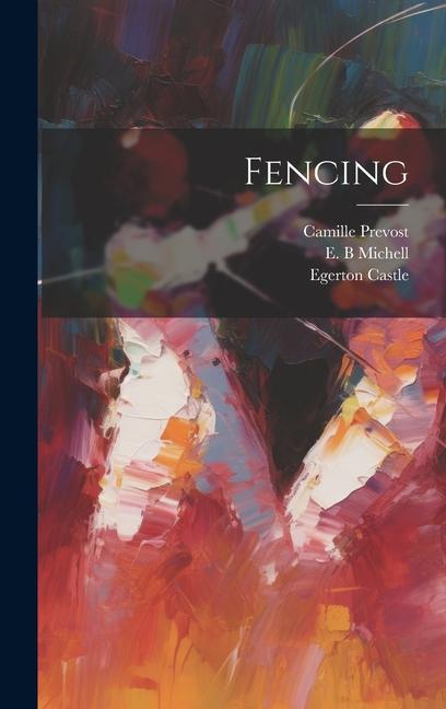 Knjiga Fencing Prevost Camille