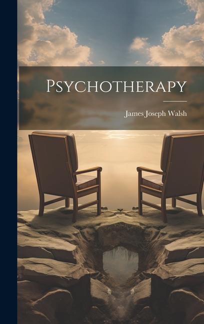 Knjiga Psychotherapy James Joseph Walsh