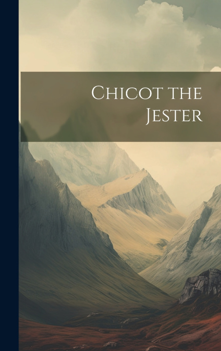 Knjiga Chicot the Jester Anonymous