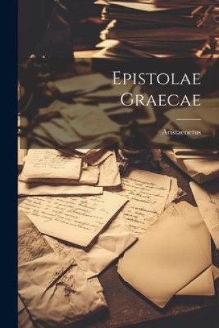 Knjiga Epistolae Graecae Aristaenetus