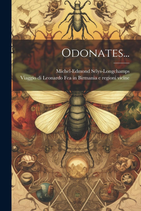 Knjiga Odonates... Viaggio Di Leonardo Fea in Birmania E R