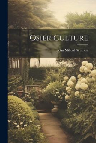 Knjiga Osier Culture John Millerd Simpson
