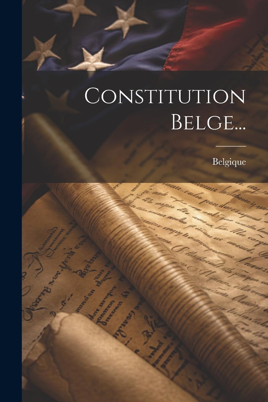 Knjiga Constitution Belge... Belgique