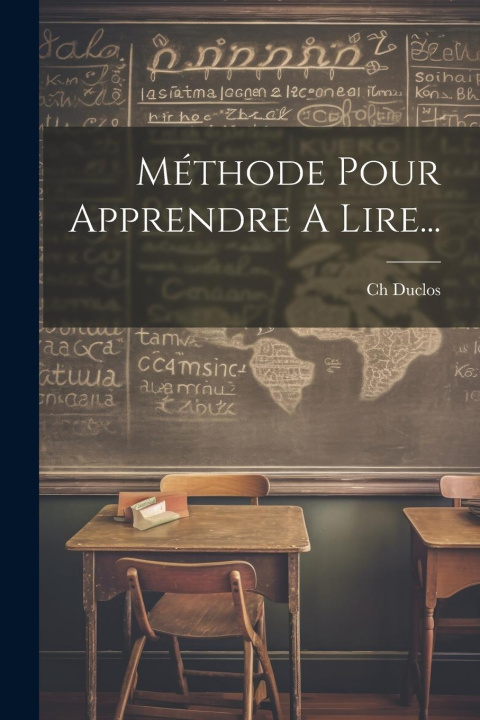 Knjiga Méthode Pour Apprendre A Lire... Ch Duclos