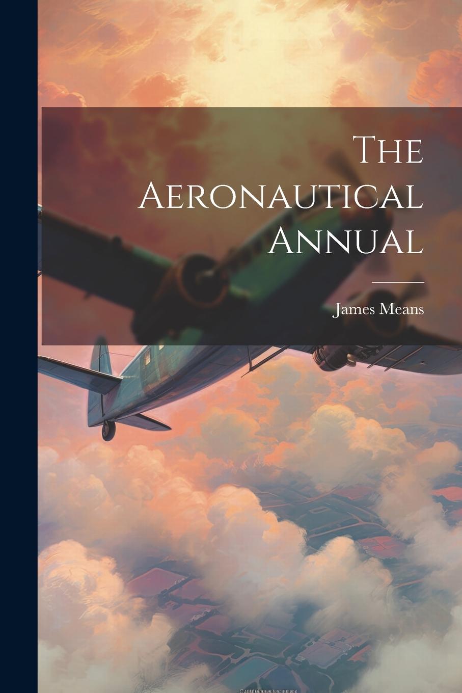 Buch The Aeronautical Annual James Means