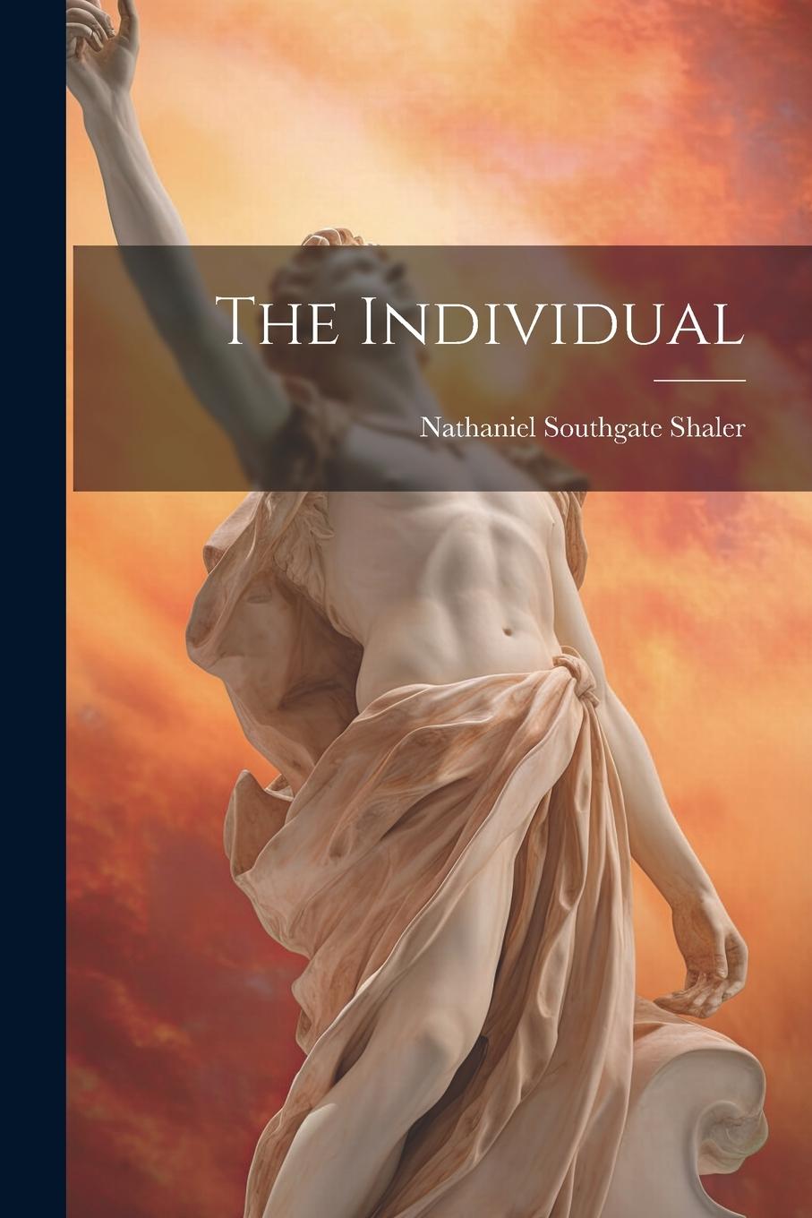 Knjiga The Individual Nathaniel Southgate Shaler