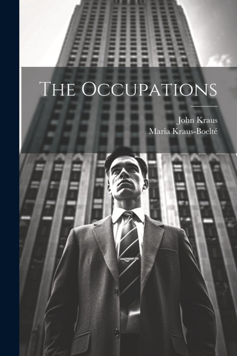 Knjiga The Occupations John Kraus