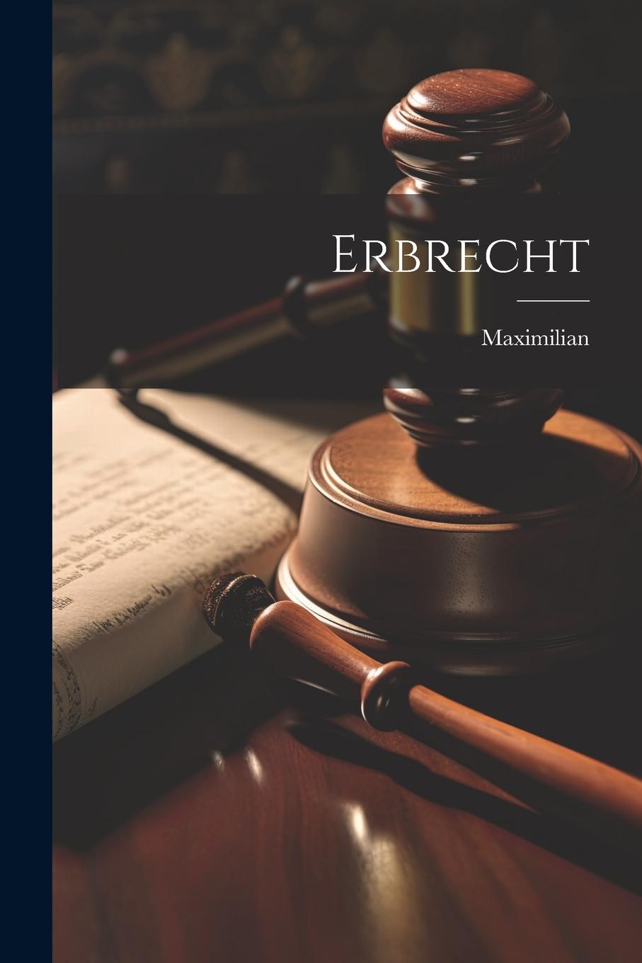 Knjiga Erbrecht Kurfürst III.) Maximilian (Bayern