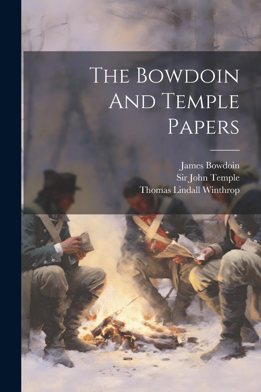 Book The Bowdoin And Temple Papers John Temple