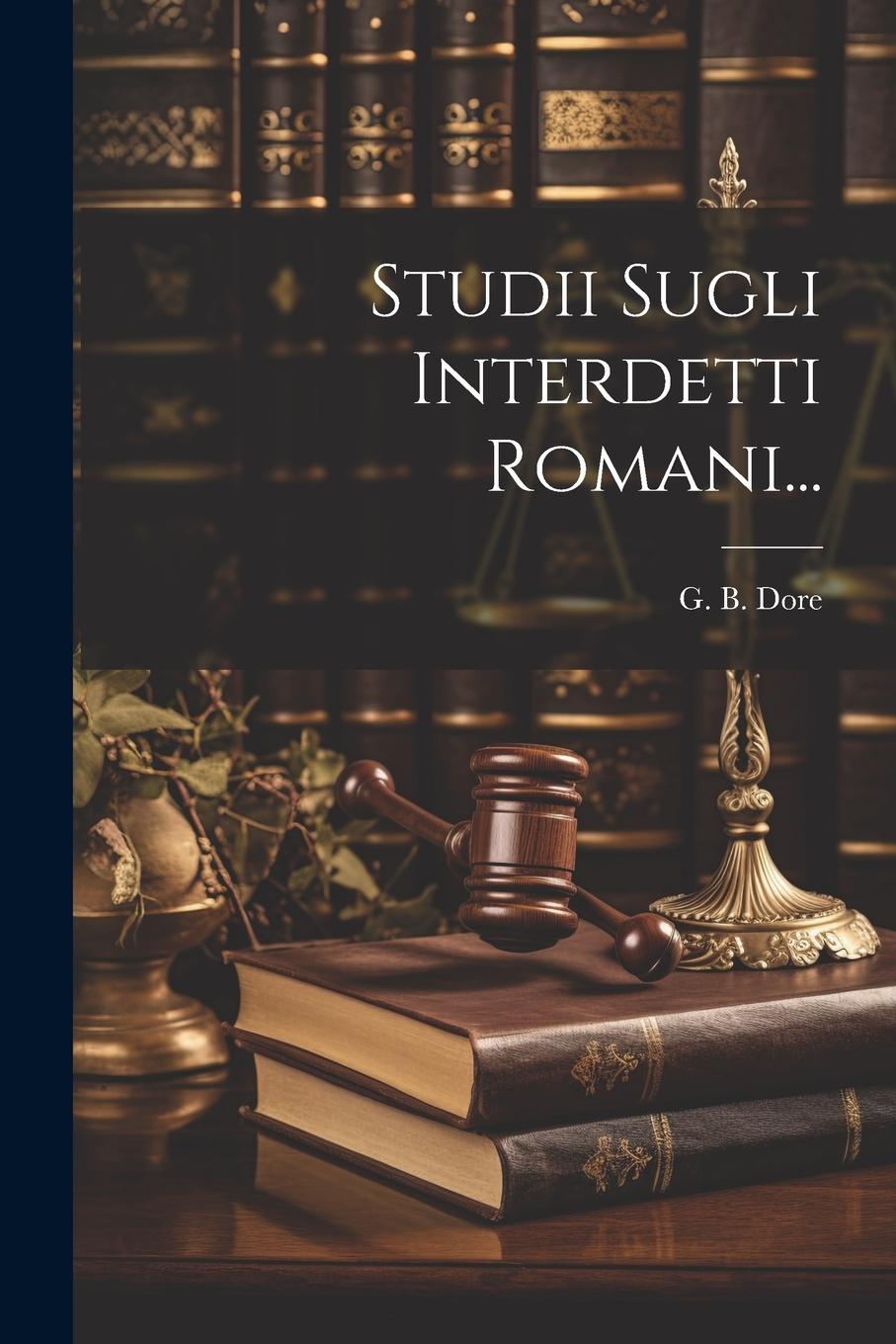 Knjiga Studii Sugli Interdetti Romani... G. B. Dore