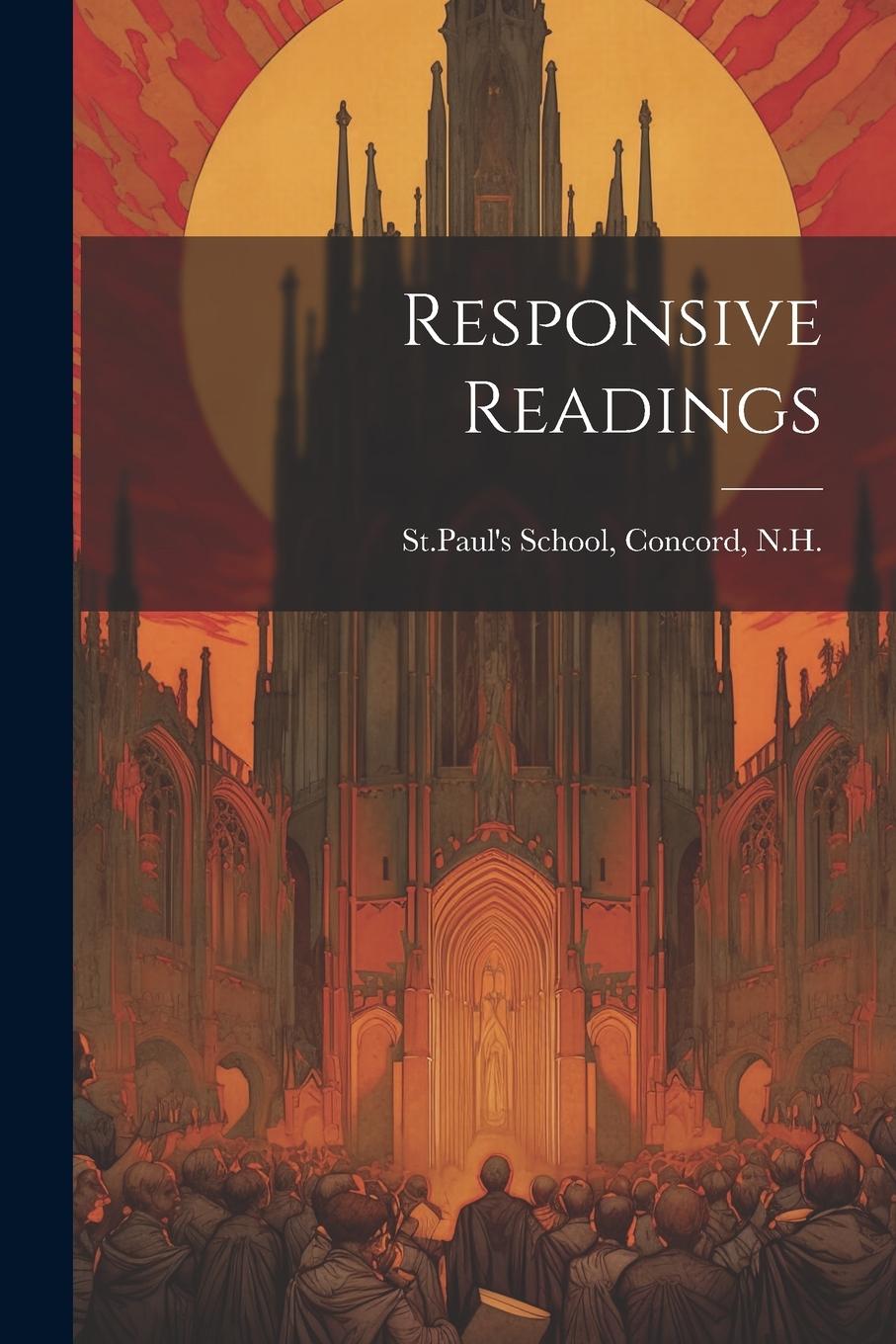 Knjiga Responsive Readings Concord N.H. St.Paul's School