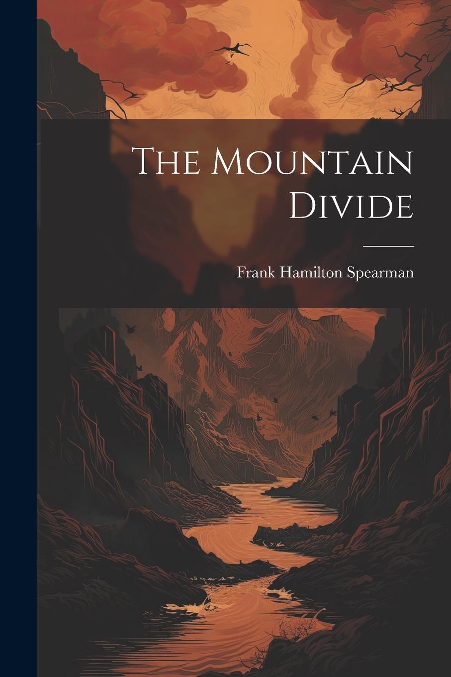 Knjiga The Mountain Divide Frank Hamilton Spearman
