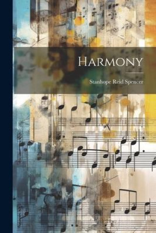Knjiga Harmony Stanhope Reid Spencer