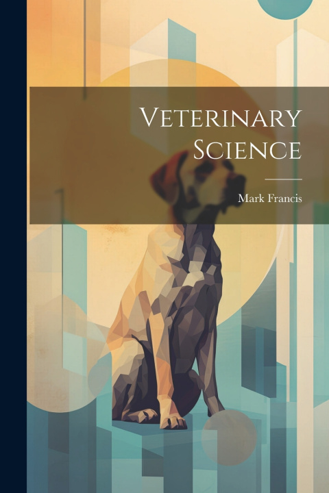 Book Veterinary Science Mark Francis