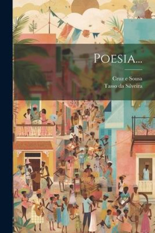Knjiga Poesia... Tasso Da Silveira