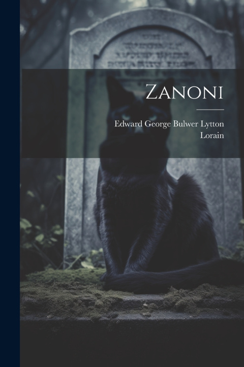 Knjiga Zanoni Edward George Bulwer Lytton