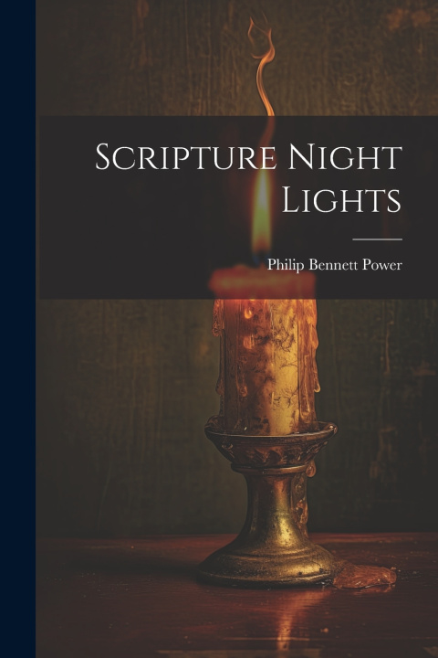 Knjiga Scripture Night Lights Philip Bennett Power