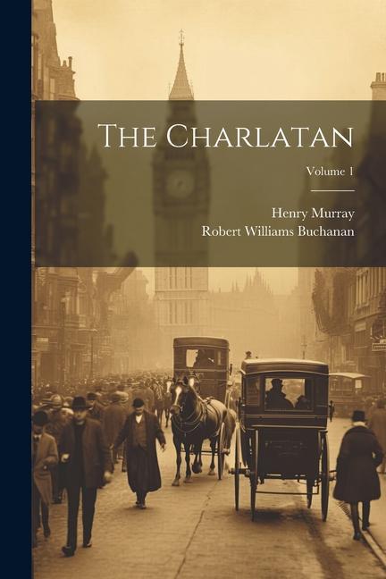 Boek The Charlatan; Volume 1 Henry Murray