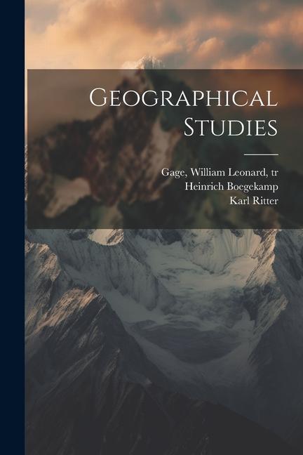 Kniha Geographical Studies William Leonard Gage