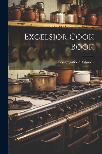 Boek Excelsior Cook Book Congregational Church