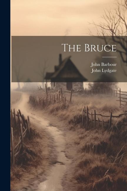 Book The Bruce John Lydgate