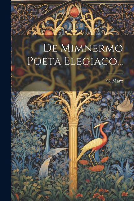 Книга De Mimnermo Poëta Elegiaco... C. Marx