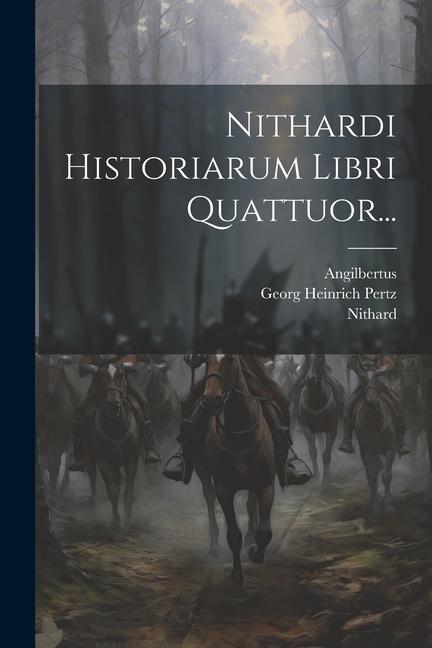 Boek Nithardi Historiarum Libri Quattuor... Nithard