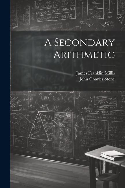 Boek A Secondary Arithmetic James Franklin Millis