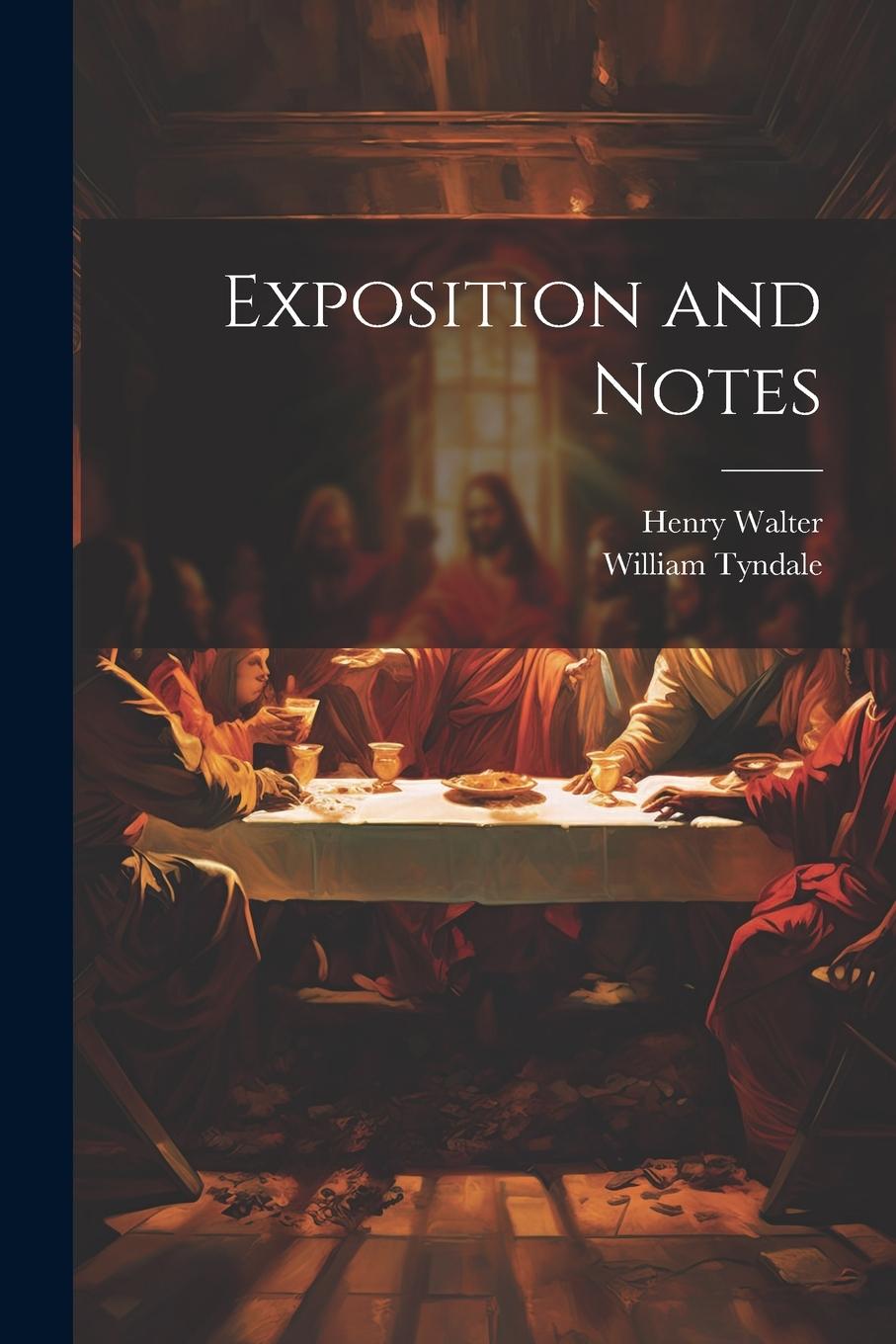 Book Exposition and Notes Henry Walter