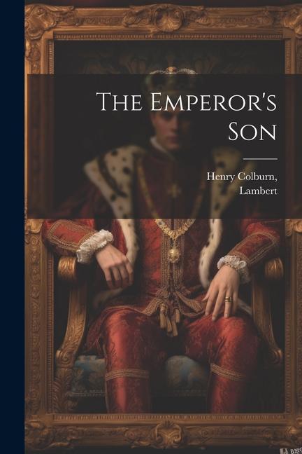 Boek The Emperor's Son Henry Colburn