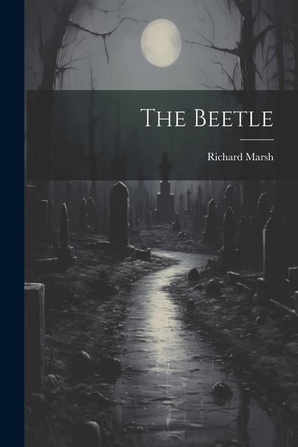 Kniha The Beetle Richard Marsh