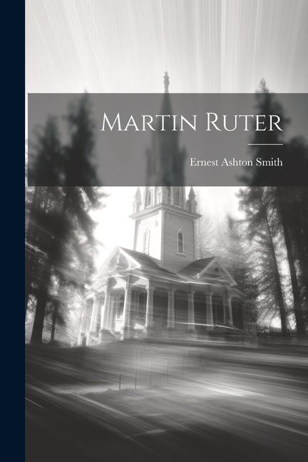 Knjiga Martin Ruter Ernest Ashton Smith