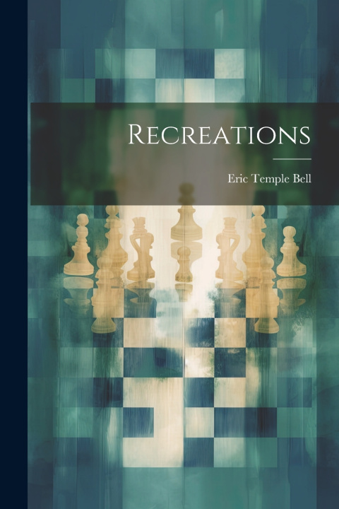 Book Recreations Eric Temple Bell
