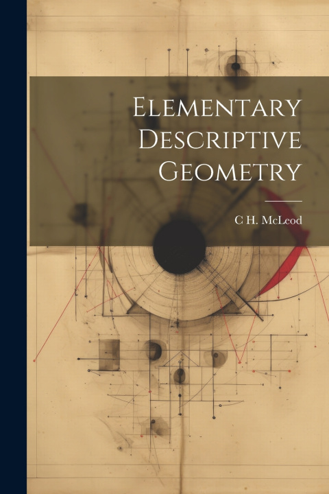 Book Elementary Descriptive Geometry C H. McLeod