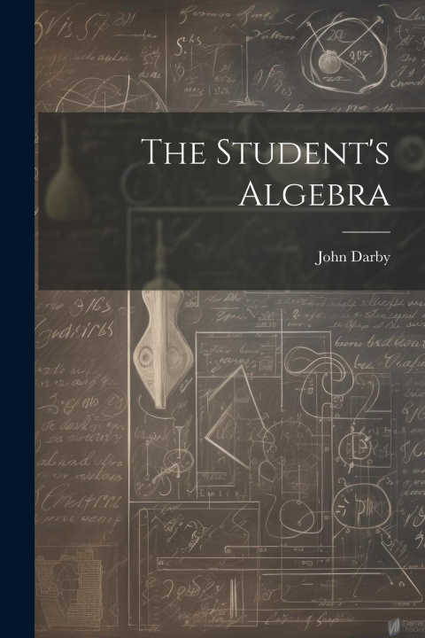 Buch The Student's Algebra John Darby