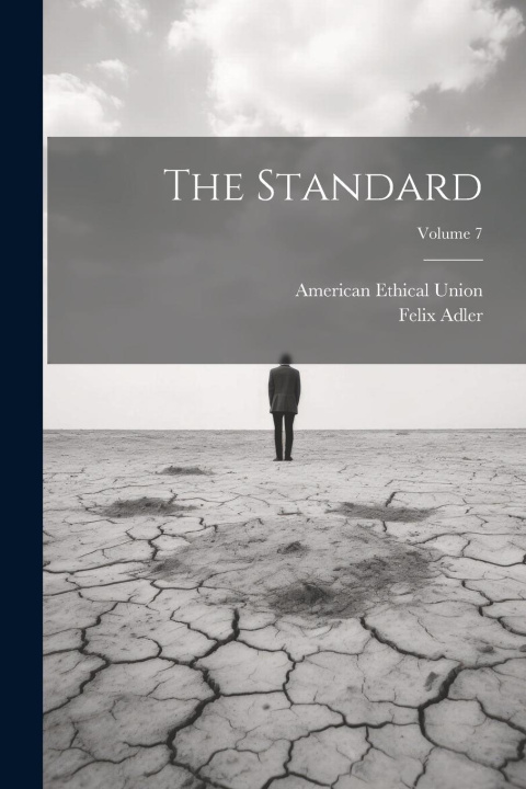 Livro The Standard; Volume 7 American Ethical Union