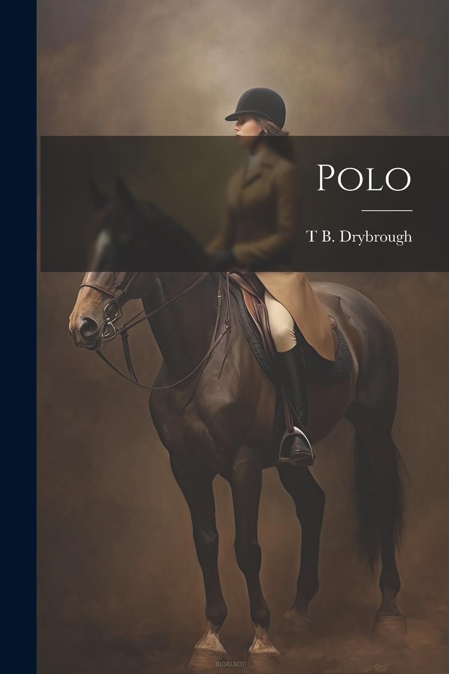 Book Polo T B. Drybrough